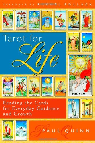 Cover for Paul Quinn · Tarot for Life: Reading the Cards for Everyday Guidance and Growth (Paperback Book) [Original edition] (2009)