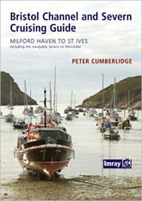 Cover for Peter Cumberlidge · Bristol Channel and River Severn Cruising Guide (Paperback Book) (2006)