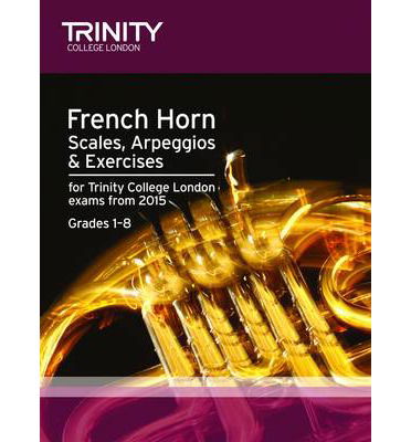 Cover for Aa.vv. · French Horn Scales Grades 1-8 from 2015 (Sheet music) (2014)