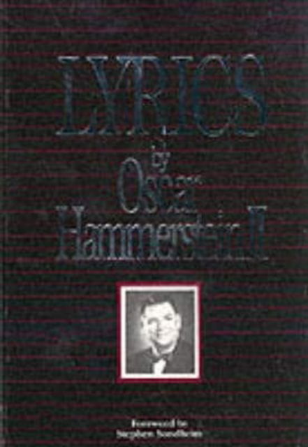 Cover for Oscar Hammerstein · Lyrics by Oscar Hammerstein II (Paperback Book) [2 Rev edition] (2002)