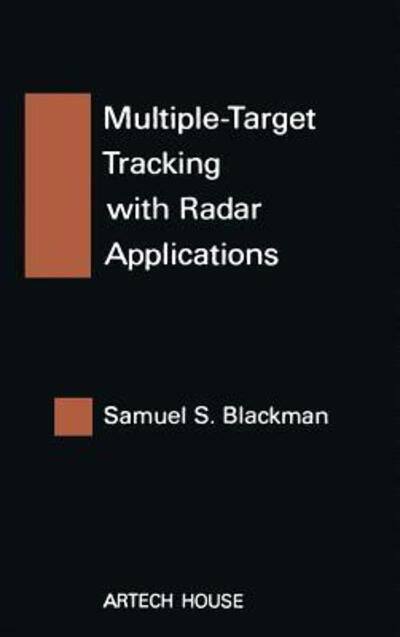 Cover for Samuel S. Blackman · Multiple-target Tracking with Radar Appl (Hardcover Book) (1986)