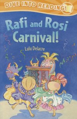 Cover for Lulu Delacre · Rafi and Rosi Carnival! (Book) [First Children's book Press edition. edition] (2016)