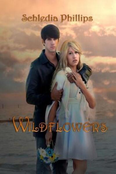 Cover for Schledia Phillips · Wildflowers (Paperback Book) (2013)