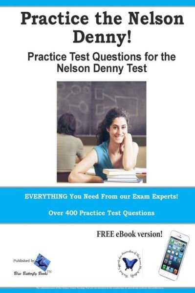 Cover for Blue Butterfly Books · Practice the Nelson Denny!  Practice Test Questions for the Nelson Denny Test (Paperback Bog) (2014)