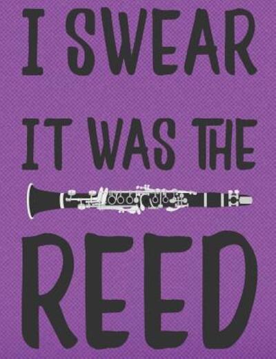 Cover for Band Camp Gear · I Swear It Was The Reed (Paperback Book) (2019)