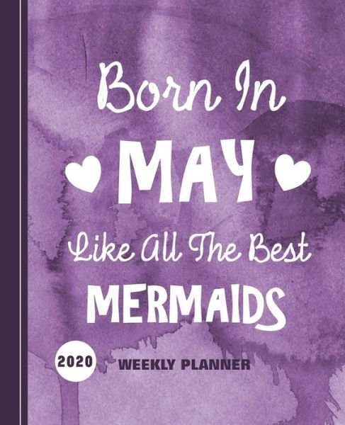 Cover for Shayley Stationery Books · Born In May Like All The Best Mermaids (Paperback Book) (2019)