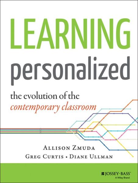 Cover for Allison Zmuda · Learning Personalized: The Evolution of the Contemporary Classroom (Paperback Book) (2015)