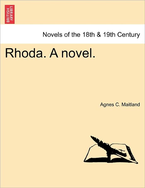 Cover for Agnes C Maitland · Rhoda. a Novel. (Paperback Book) (2011)