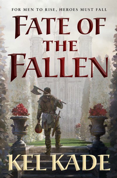 Cover for Kel Kade · Fate of the Fallen (Innbunden bok) (2019)