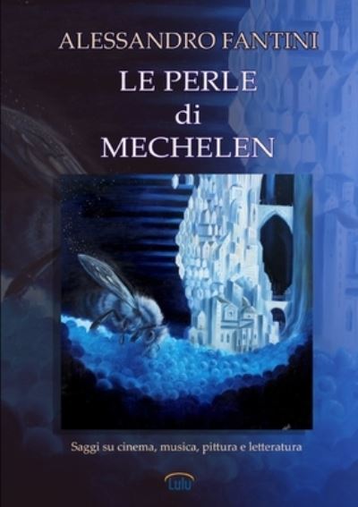 Cover for Alessandro Fantini · Le Perle di Mechelen (Paperback Book) (2013)