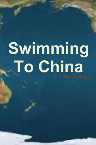 Cover for Martin Avery · Swimming to China (Taschenbuch) (2013)