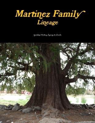Cover for Guadalupe Martinez Aguiniga de Arreola · Martinez Family Lineage (Paperback Book) (2012)