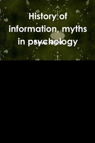 Cover for Dove Night · History of Information, Myths in Psychology (Bok) (2016)