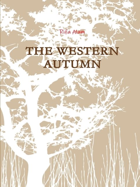 Cover for Rifa Alam · The Western Autumn (Pocketbok) (2017)