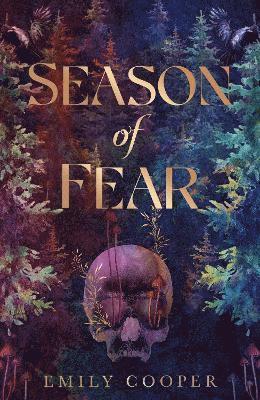 Cover for Emily Cooper · Season of Fear: 'A beguiling dark fantasy debut' - Ava Reid (Hardcover Book) (2025)
