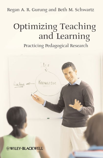 Cover for Gurung, Regan A. R. (University of Wisconsin Green Bay) · Optimizing Teaching and Learning: Practicing Pedagogical Research (Hardcover Book) (2008)