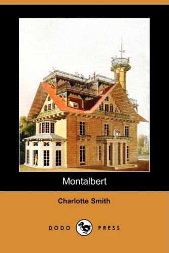 Cover for Charlotte Smith · Montalbert (Dodo Press) (Paperback Book) (2009)