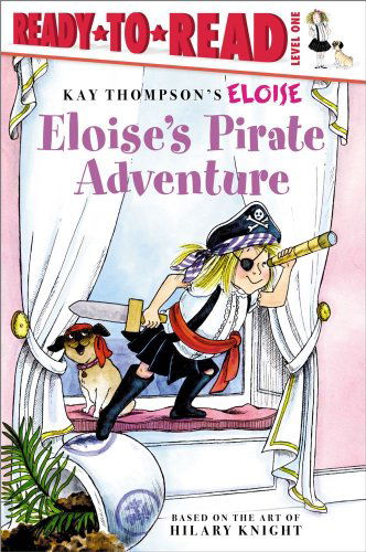 Eloise's Pirate Adventure - Hilary Knight - Książki - Simon Spotlight - 9781416949794 - 1 września 2007