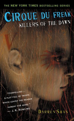 Cover for Darren Shan · Killers of the Dawn (Turtleback School &amp; Library Binding Edition) (Cirque Du Freak: Saga of Darren Shan) (Hardcover bog) [Turtleback School &amp; Library Binding edition] (2006)
