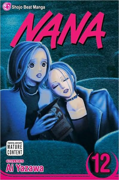 Cover for Ai Yazawa · Nana, Vol. 12 - Nana (Paperback Bog) (2009)