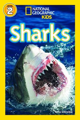 Cover for Anne Schreiber · National Geographic Kids Readers: Sharks - National Geographic Kids Readers: Level 2 (Paperback Book) (2013)