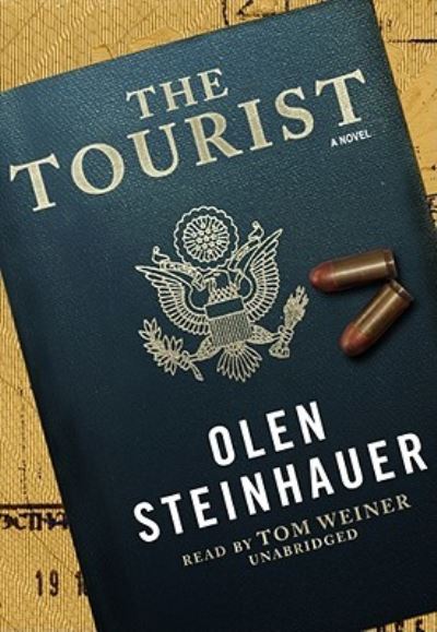 Cover for Olen Steinhauer · The Tourist (CD) (2009)