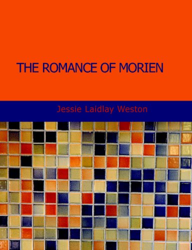 Cover for Jessie Laidlay Weston · The Romance of Morien (Paperback Book) (2008)