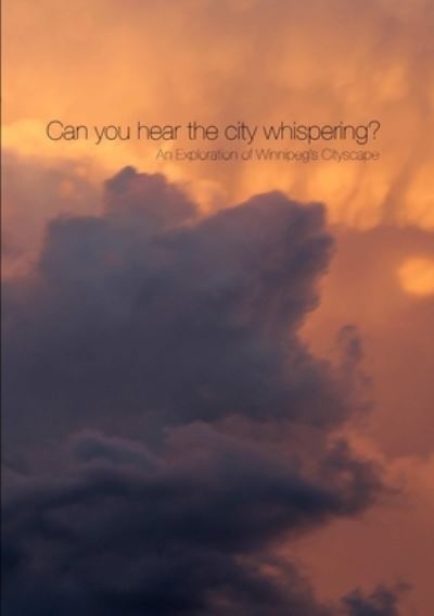 Cover for Maegan Broadhurst · Can You Hear the City Whispering? (Book) (2010)