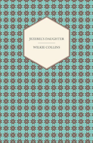 Cover for Wilkie Collins · Jezebel's Daughter (Taschenbuch) (2011)