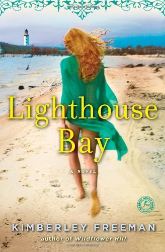 Cover for Kimberley Freeman · Lighthouse Bay: a Novel (Paperback Book) [Reprint edition] (2013)