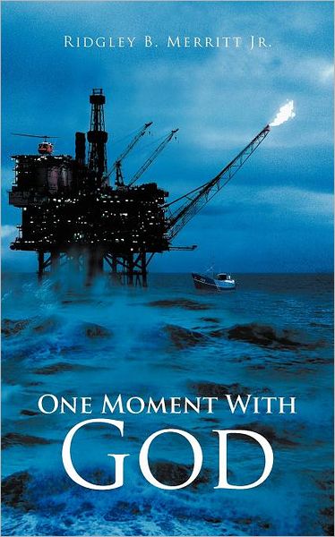 Cover for Ridgley B Merritt Jr · One Moment with God (Paperback Book) (2011)