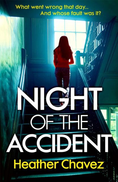 Cover for Heather Chavez · Night of the Accident (Pocketbok) (2022)