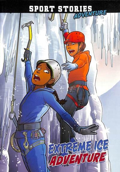 Cover for Jake Maddox · Extreme Ice Adventure - Sport Stories Adventure (Taschenbuch) (2020)