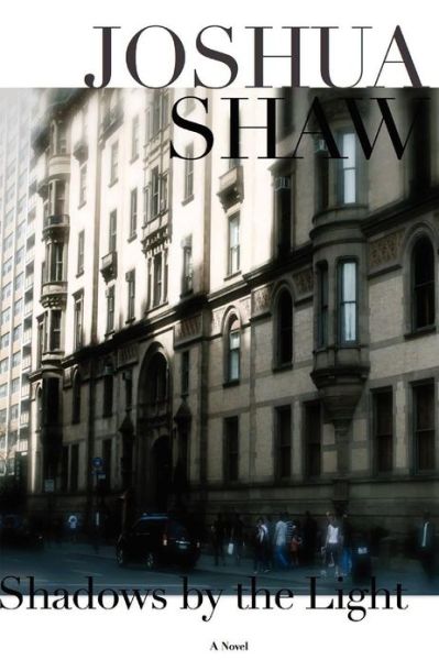 Cover for Joshua Shaw · Shadows by the Light (Paperback Book) (2012)