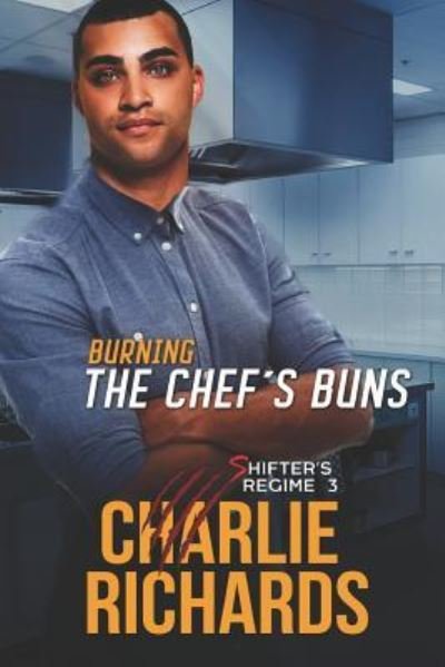 Cover for Charlie Richards · Burning the Chef's Buns (Paperback Book) (2019)