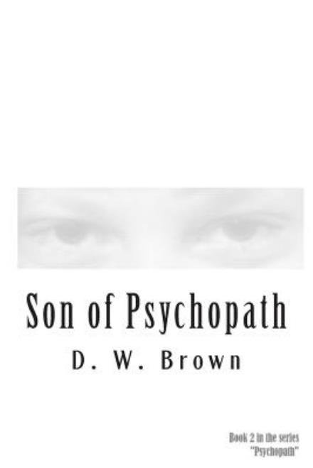 Cover for D W Brown · Son of Psychopath (Paperback Bog) (2013)