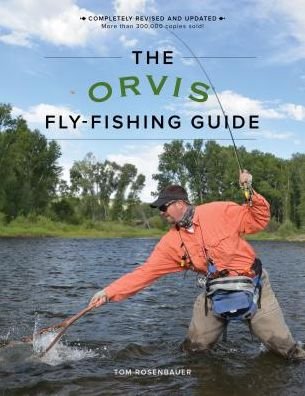 Cover for Tom Rosenbauer · The Orvis Fly-Fishing Guide, Revised - Orvis (Pocketbok) [Revised edition] (2017)