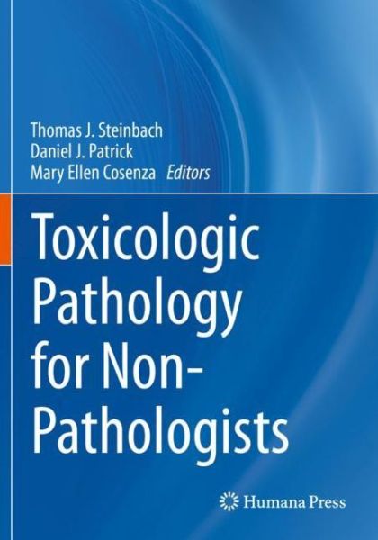 Cover for Toxicologic Pathology for Non-Pathologists (Paperback Book) [2019 edition] (2020)