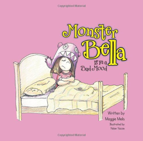 Cover for Maggie Meils · Monster Bella is in a Bad Mood (Paperback Book) (2014)