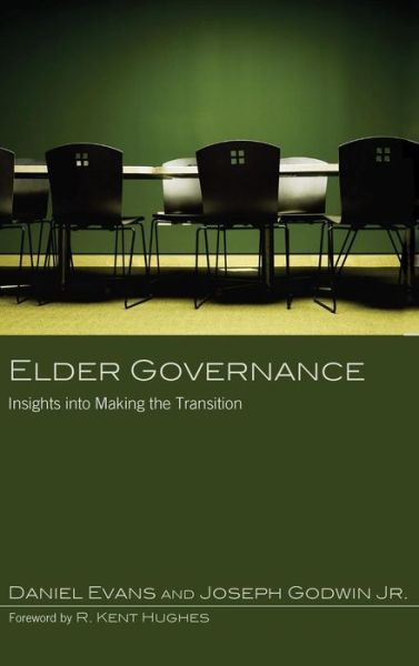 Elder Governance: Insights Into Making the Transition - Daniel Evans - Kirjat - Resource Publications (CA) - 9781498257794 - maanantai 7. maaliskuuta 2011