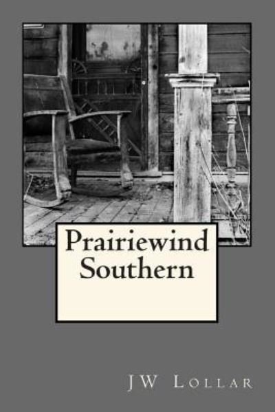 Cover for Jw Lollar · Prairiewind Southern (Paperback Bog) (2014)