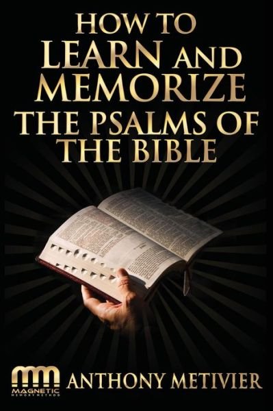 Cover for Anthony Metivier · How to Learn and Memorize the Psalms of the Bible (Paperback Book) (2014)