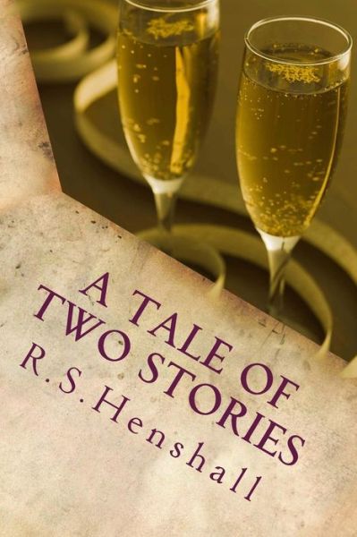 Cover for R S Henshall · A Tale of Two Stories (Paperback Book) (2014)