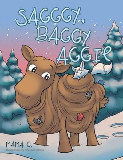 Cover for Mama G · Sagggy, Baggy Aggie (Taschenbuch) (2015)