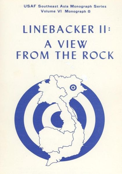 Cover for Office of Air Force History · Linebacker Ii: a View from the Rock (Paperback Book) (2015)