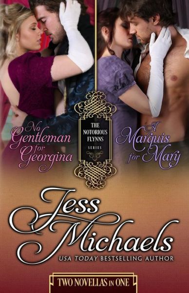 Cover for Jess Michaels · No Gentleman for Georgina / a Marquis for Mary (Paperback Book) (2015)