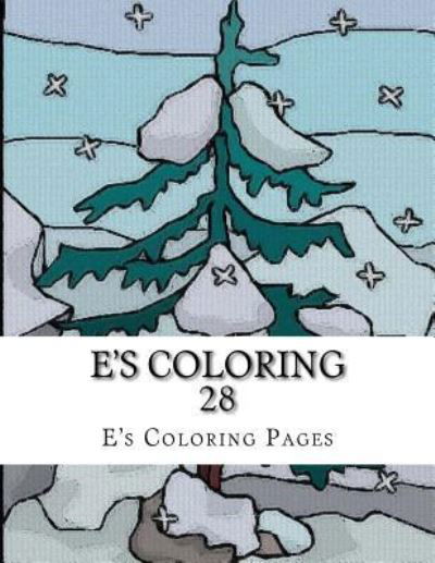 Cover for E's Coloring Pages · E's Coloring 28 (Paperback Book) (2015)