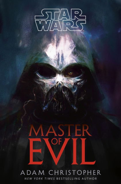 Cover for Adam Christopher · Star Wars: Master of Evil (Paperback Book) (2025)