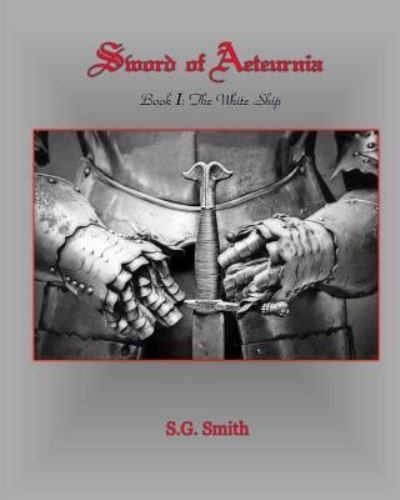 Cover for S G Smith · Sword of Aeteurnia (Pocketbok) (2016)