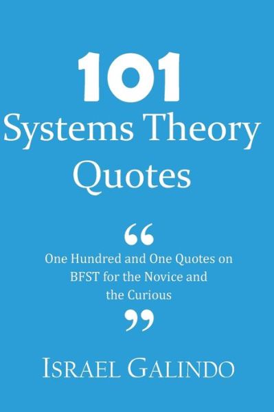 Cover for Israel Galindo · 101 Systems Theory Quotes (Paperback Book) (2016)